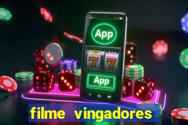 filme vingadores ultimato completo dublado gratis